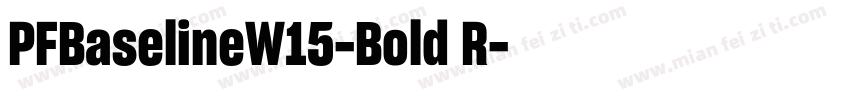 PFBaselineW15-Bold R字体转换